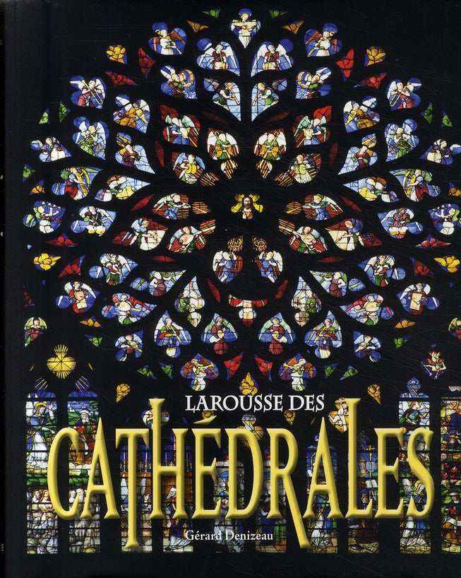 Larousse des cathédrales