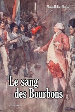 Le sang des Bourbons