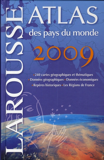 Atlas petit Larousse des pays du Monde (édition 2009)