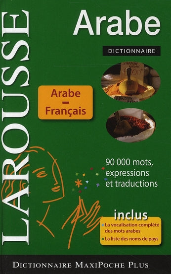 Dictionnaire larousse Maxi poche plus ; arabe-français