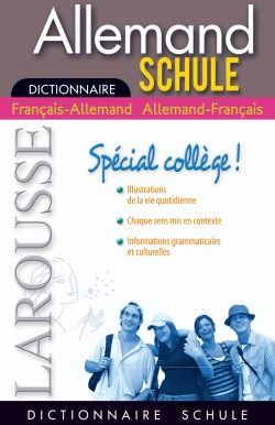 Dictionnaire Schule français/allemand - allemand/français ; spécial collège !