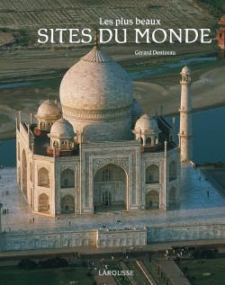 Les plus beaux sites du monde