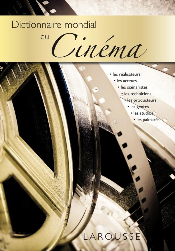 Dictionnaire mondial du cinéma (édition 2011)
