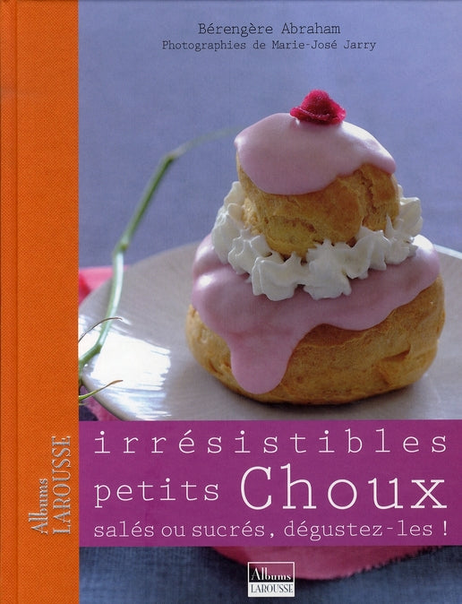 Irrésistibles petits choux