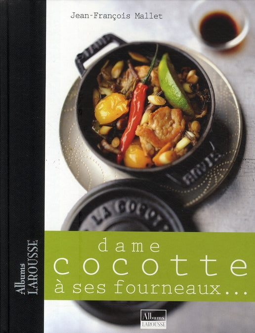 Dame Cocotte a ses fourneaux...