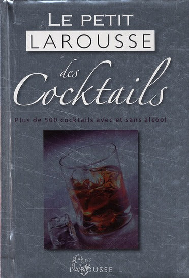 Petit Larousse des cocktails