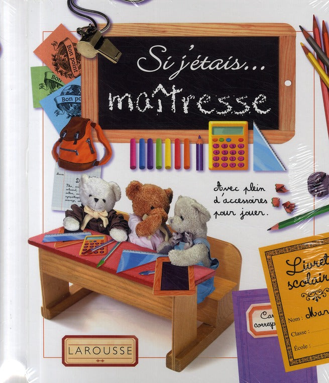 Si j'étais... maîtresse d'école