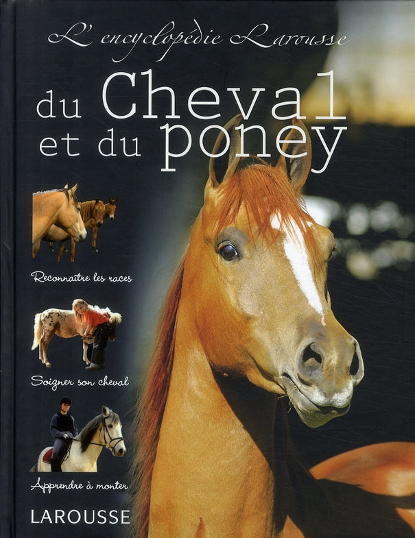 L'encyclopédie Larousse du cheval et du poney