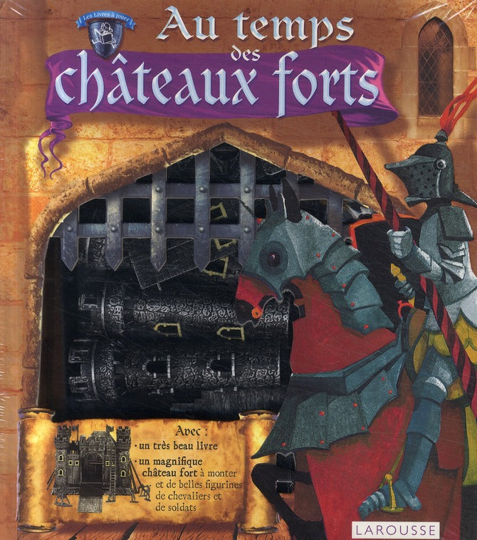 Au temps des châteaux forts