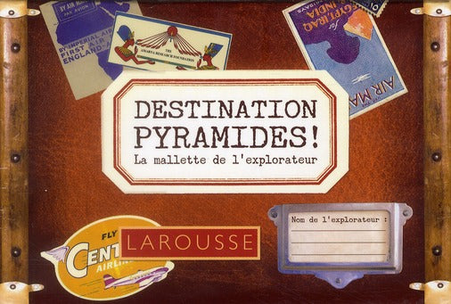 Destination pyramides ! la malette de l'explorateur