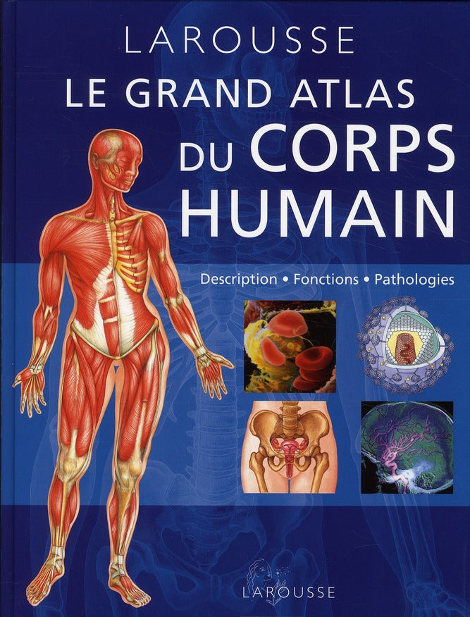 Le grand atlas du corps humain