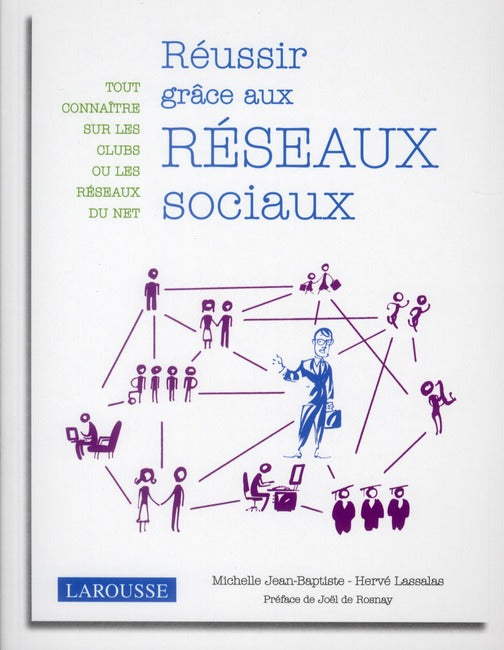 Réussir grâce aux réseaux sociaux