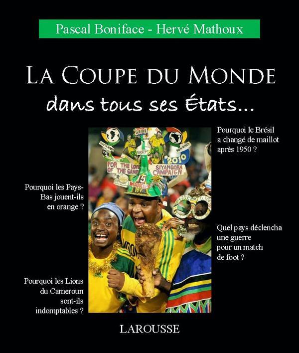 La coupe du monde dans tous ses états...