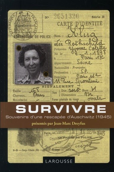 Survivre ; souvenirs d'une rescapée d'Auschwitz (1945)