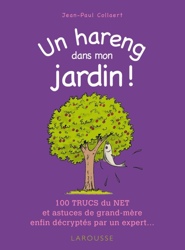 Un hareng dans mon jardin