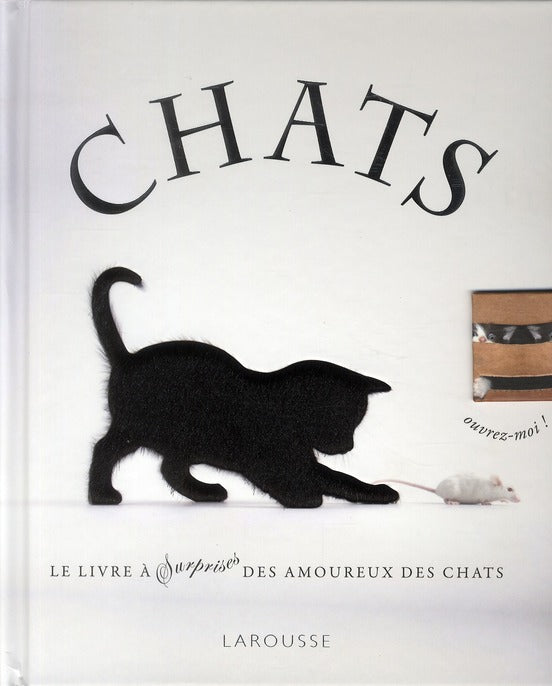 Chats ; un livre à surprises des amoureux des chats
