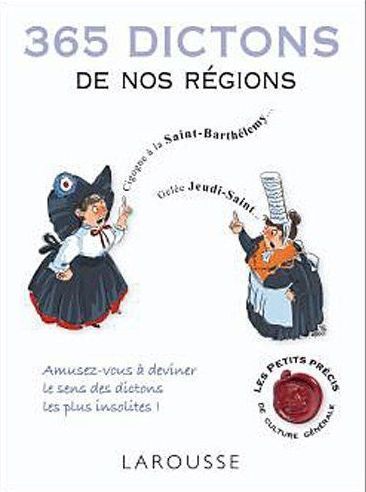365 dictons de nos régions