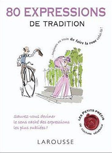 80 expressions de tradition