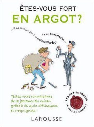 êtes-vous fort en argot ?