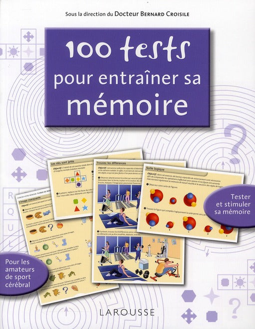 100 tests pour entraîner sa mémoire