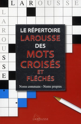Le répertoire Larousse des mots croisés et fléchés