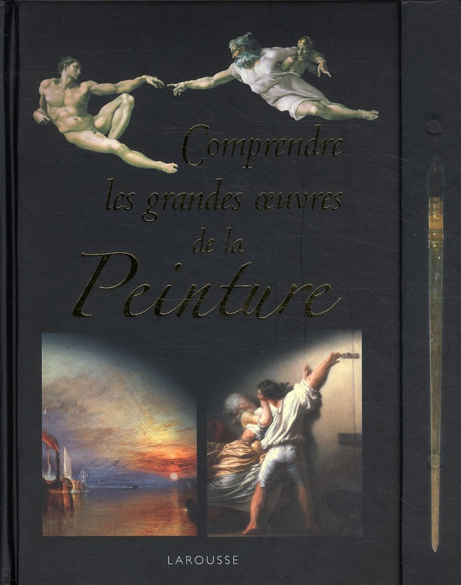 Comprendre les grandes oeuvres de la peinture