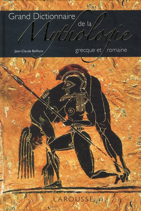Dictionnaire de la mythologie grecque et romaine