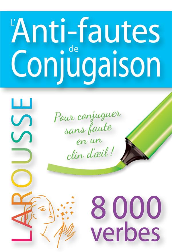 L'anti-fautes de conjugaison