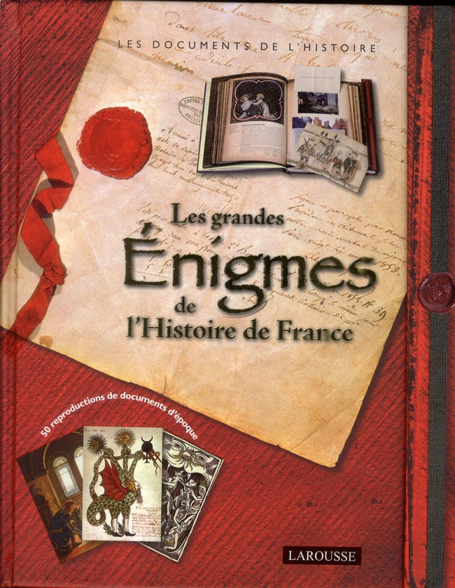 Les grandes énigmes de l'histoire de Fance