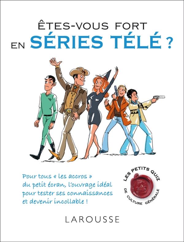 êtes-vous fort en séries télé ?