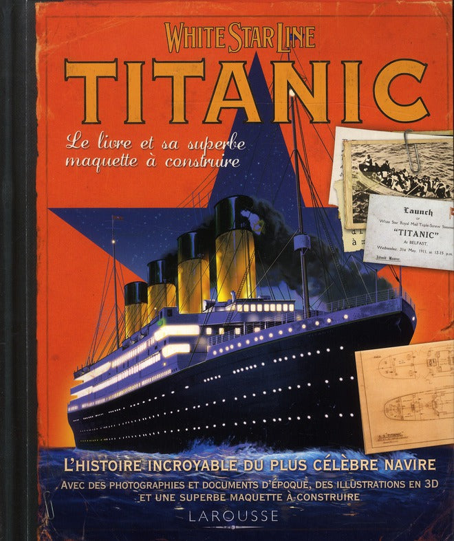 Titanic ; le livre et sa maquette