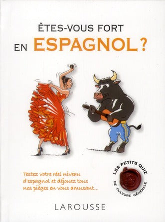 êtes-vous fort en espagnol ?