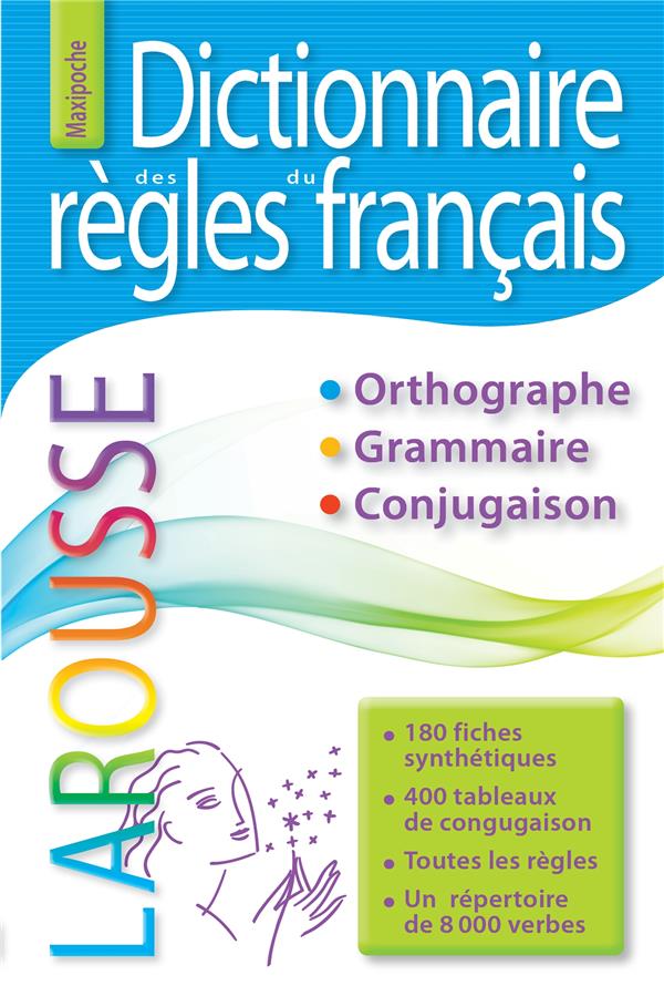 Dictionnaire des règles du français (édition 2013)