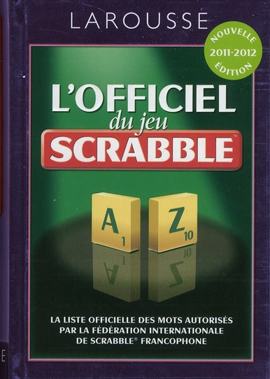 L'officiel du jeu Scrabble (édition 2011-2012)