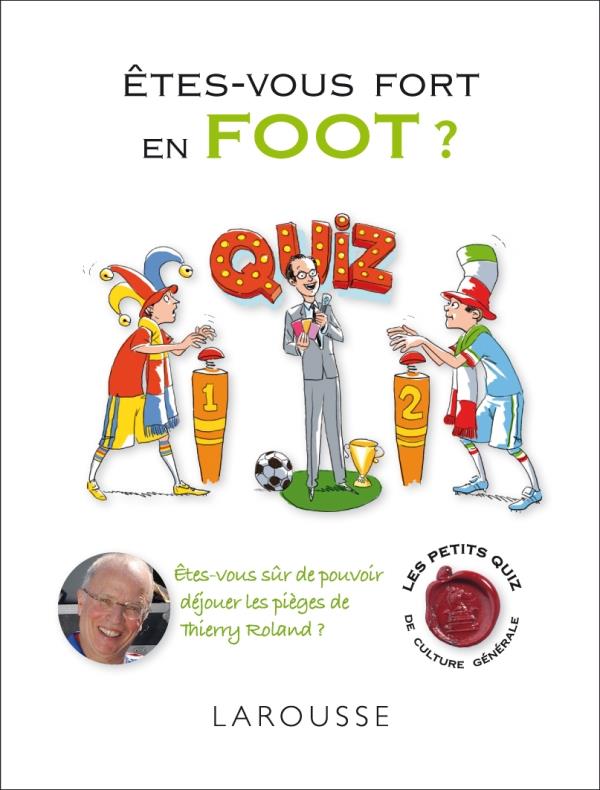 êtes-vous fort en foot ?