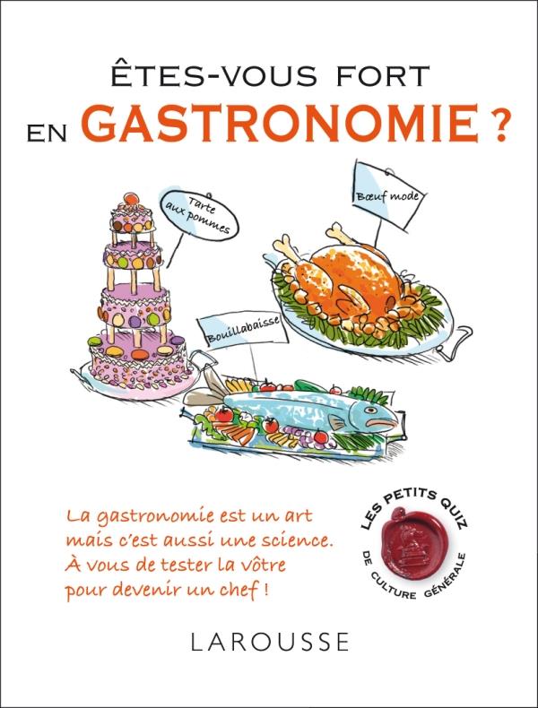 êtes-vous fort en gastronomie ?