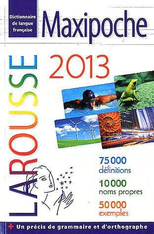 Maxipoche dictionnaire Larousse ; français (édition 2013)