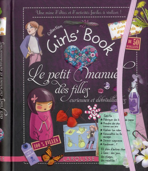 Le girl's book ; le petit manuel des filles curieuses et débrouillardes