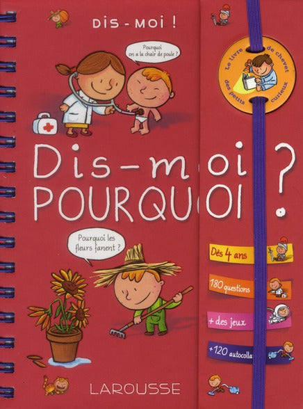 Dis-moi pourquoi ?