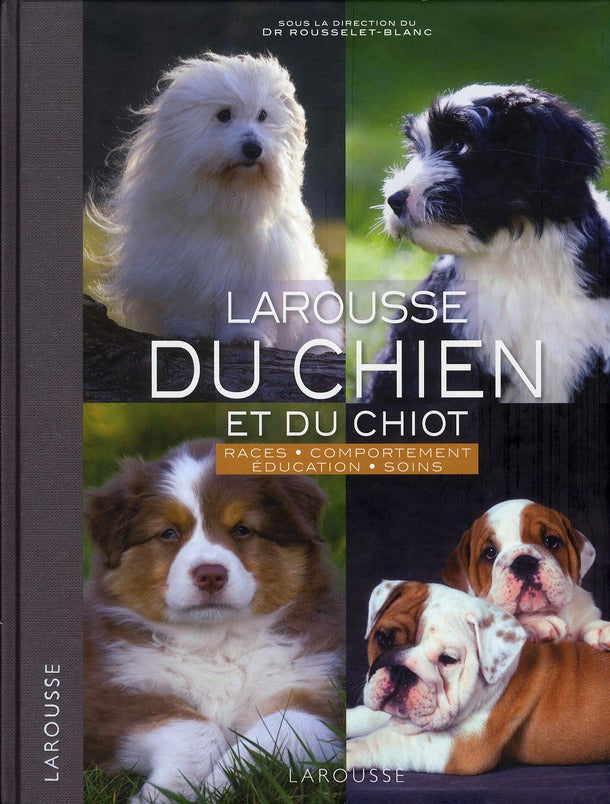 Larousse du chien et du chiot (édition 2011)