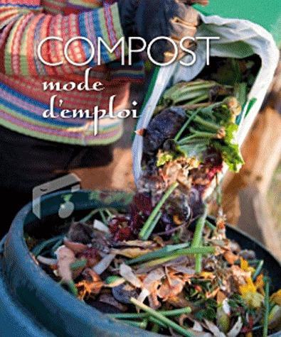 Compost ; mode d'emploi