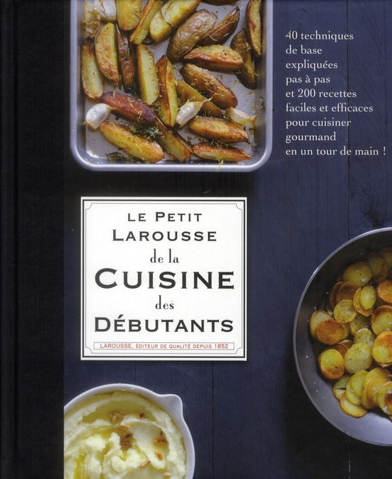 Petit Larousse cuisine des débutants