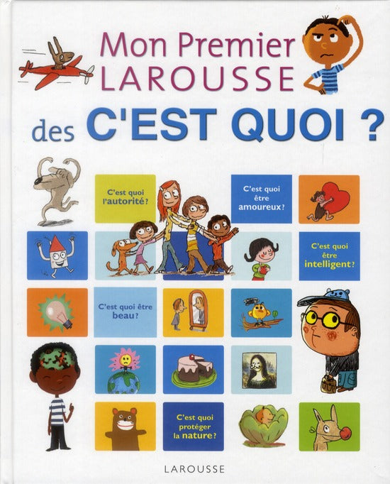 Mon premier Larousse des « c'est quoi ? » (édition 2011)