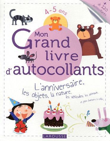 Mon grand livre d'autocollants ; l'anniversaire, les objets, la nature...