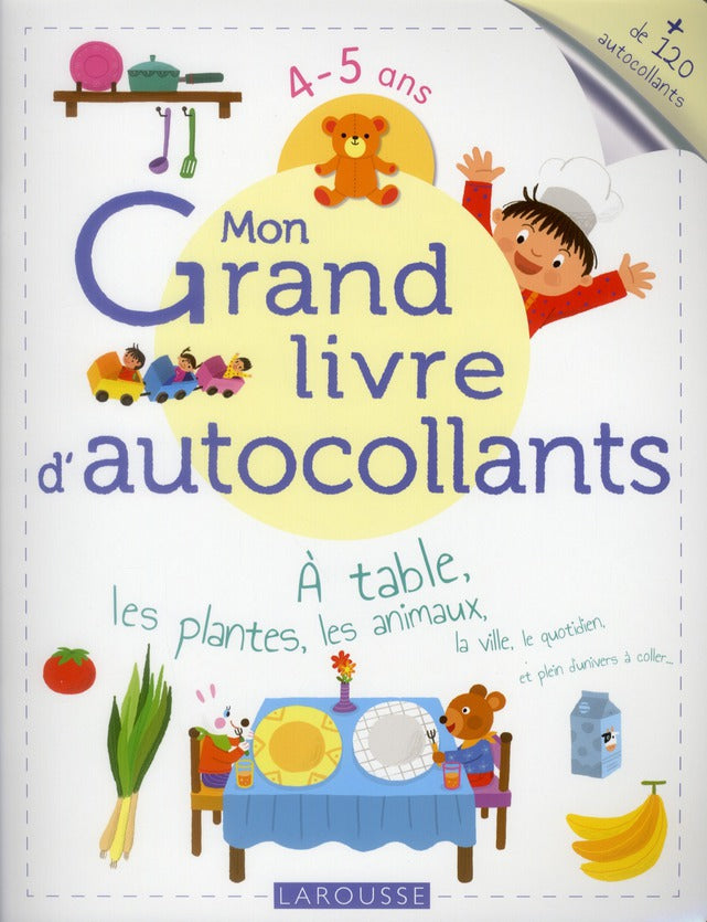Mon grand livre d'autocollants ; à table, les plantes, les animaux...