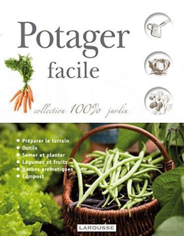 Potager facile (édition 2012)