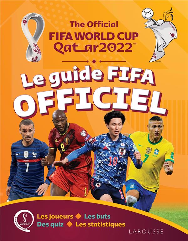 Coupe du monde de la Fifa, Qatar 2022 : le guide Fifa officiel