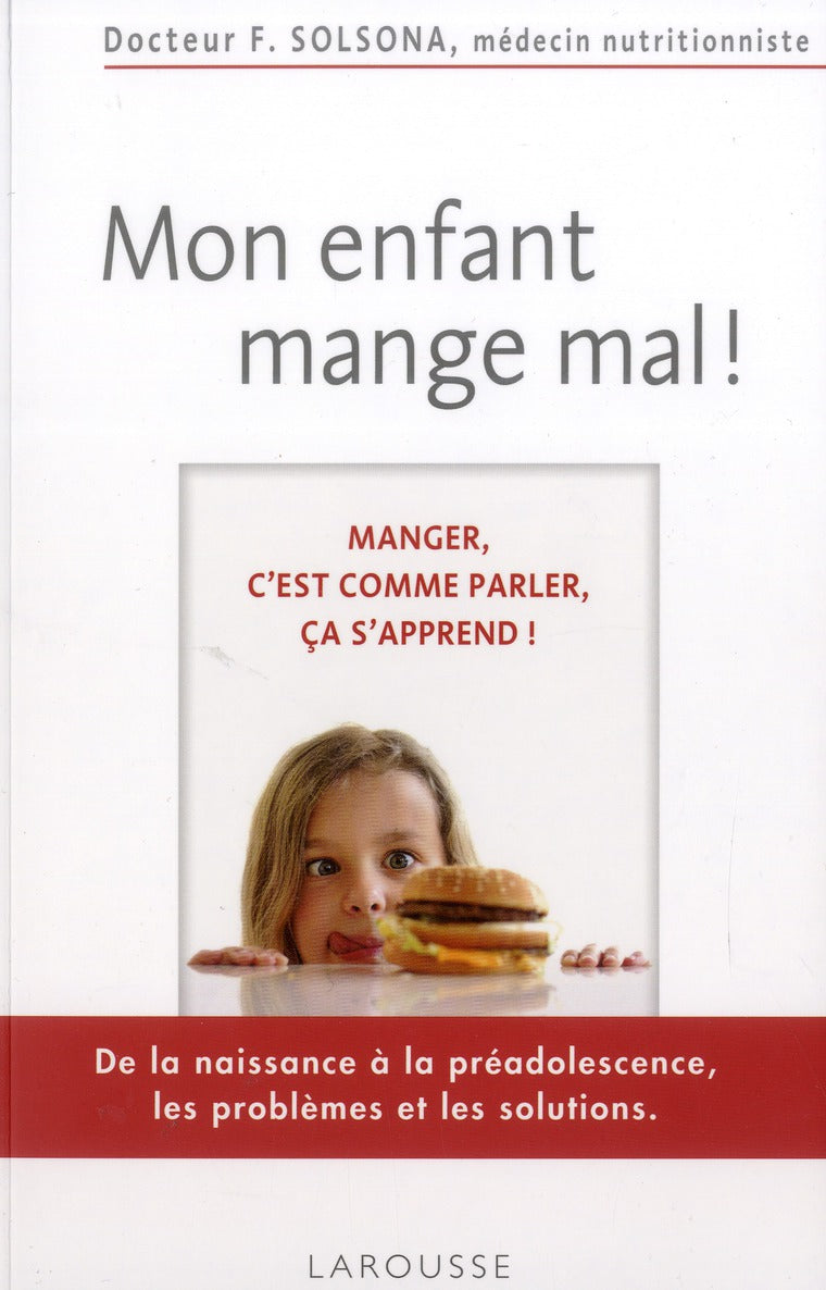 Mon enfant mange mal !