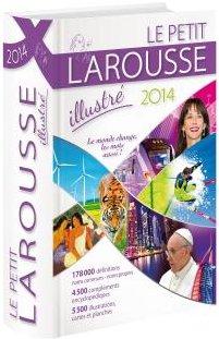 Dictionnaire le petit Larousse illustré (édition 2014)