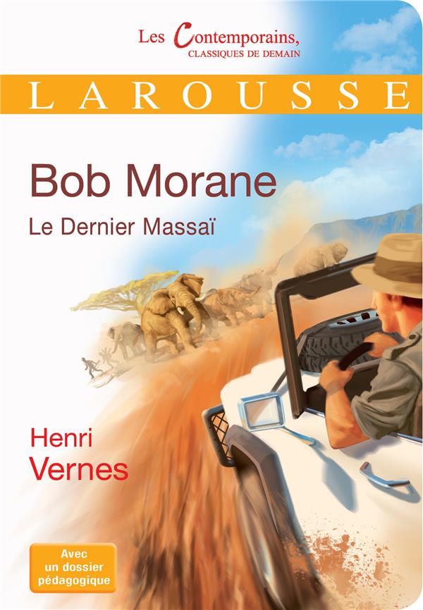 Le dernier Massaï, de Bob Morane